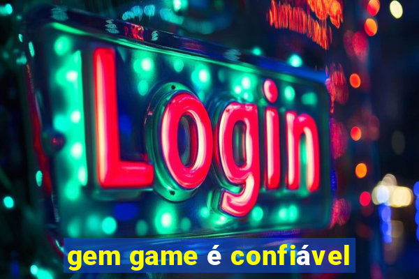 gem game é confiável